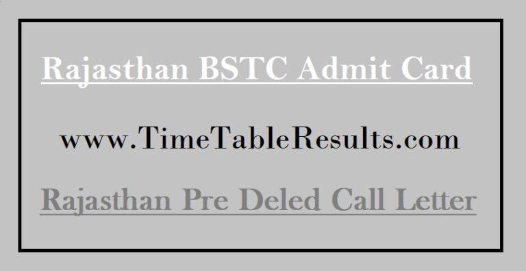 Rajasthan BSTC Admit Card 2022 | Download Pre Deled Call Letter